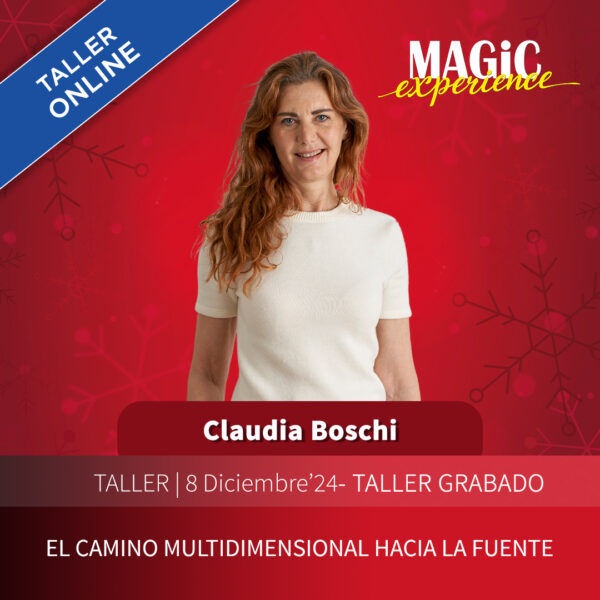 Taller | EL CAMINO MULTIDIMENSIONAL HACIA LA FUENTE - Claudia Boschi